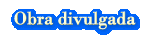 Obra divulgada