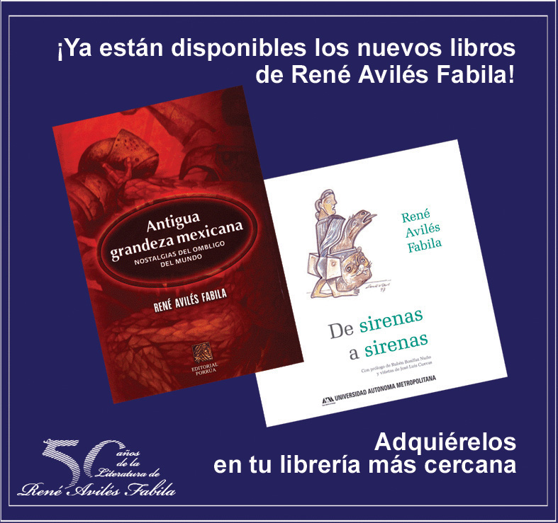Ya est&aacute;n disponibles los nuevos libros de Ren&eacute; Avil&eacute;s Fabila