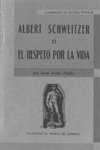 Albert Schweitzer o el respeto por la vida